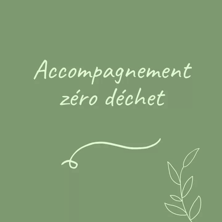 Accompagnement zéro déchet personnalisé