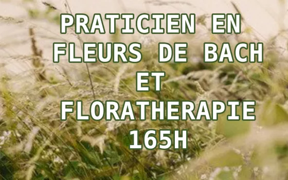 Praticien-ne en fleurs du Dr Bach et florathérapie