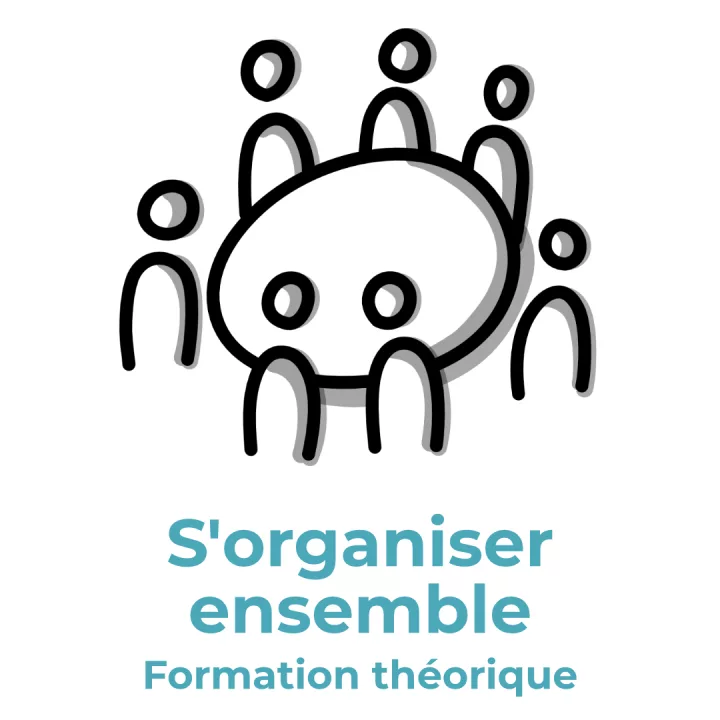 S’organiser ensemble : MOOC théorique